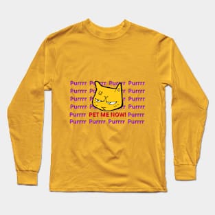 Pet Me Now! demanding kitty for cat lovers Long Sleeve T-Shirt